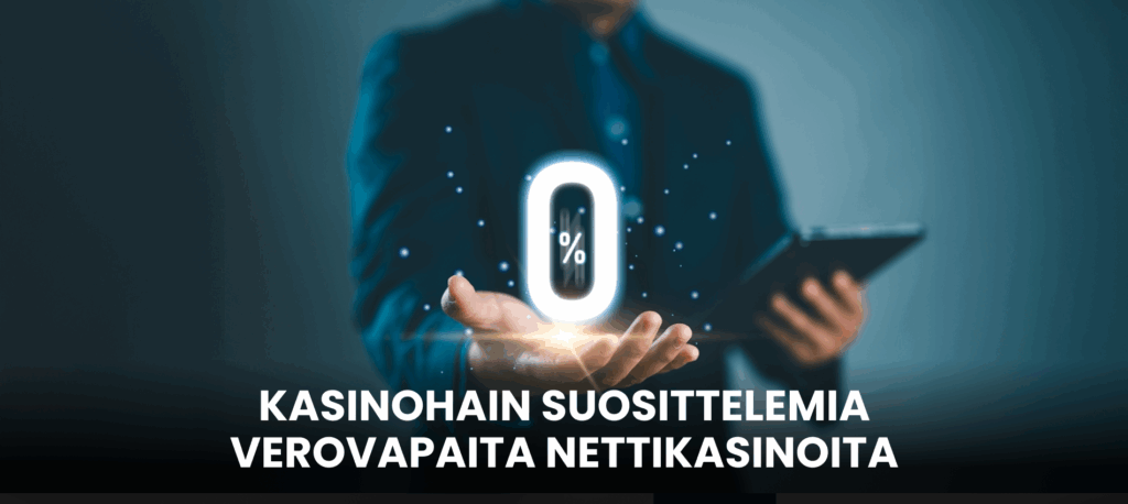 Suositellut verovapaat nettikasinot suomalaisille pelaajille