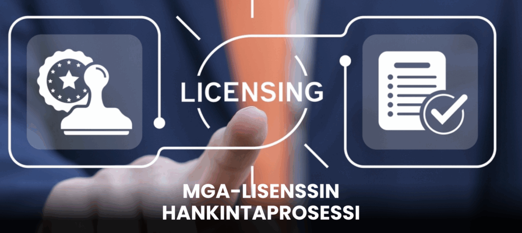 MGA-lisenssin hankintaprosessi EU:ssa