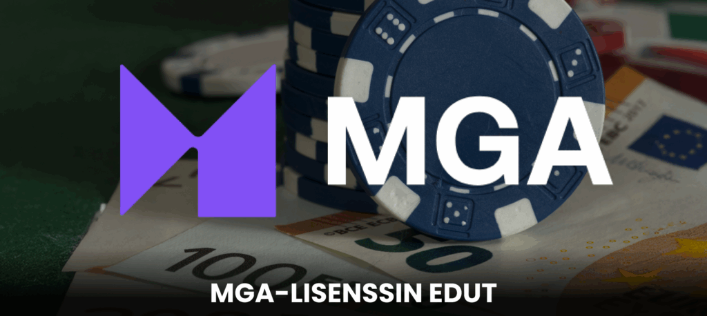 MGA-lisenssi tuo laillisen toiminnan ja turvallisen pelikokemuksen EU-alueella