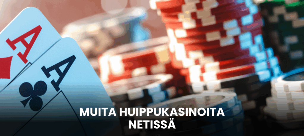 Esittely muita suosittuja ja laadukkaita nettikasinoita suomalaisille