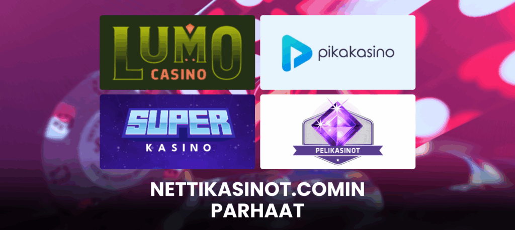 Nettikasinot.comin valitsemat parhaat nettikasinot eri kategorioissa