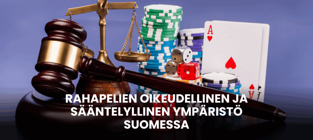 Rahapelien sääntely- ja lisenssijärjestelmä Suomessa